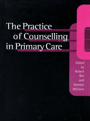 cover image of The Practice of Counselling in Primary Care